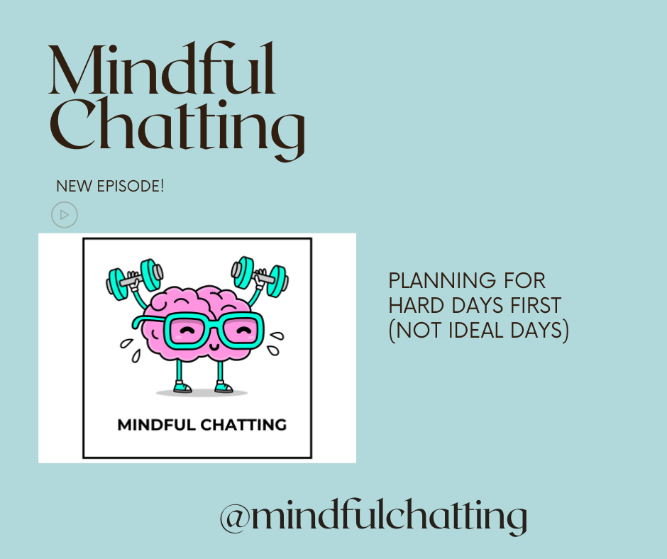 Planning for Hard Days First (Not Ideal Days)