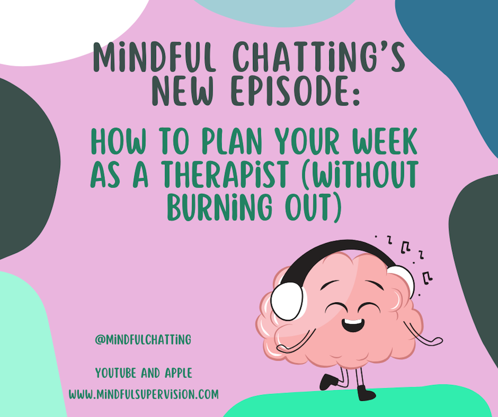 How to Plan Your Week as a Therapist (Without Burning Out)