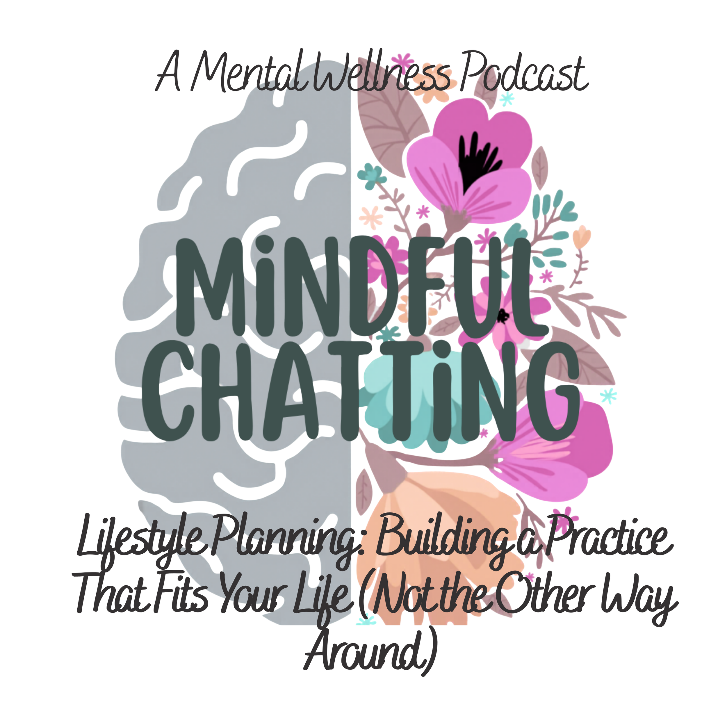 Lifestyle Planning: Building a Practice That Fits Your Life