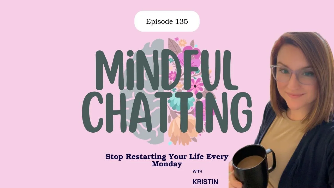 Stop Restarting Your Life Every Monday
