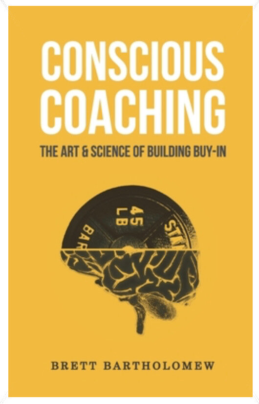 Conscious Coaching By: Brett Bartholomew
