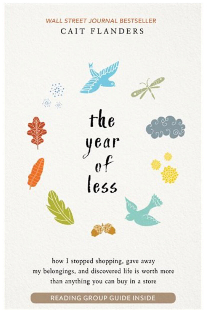 The Year of Less By: Cait Flanders