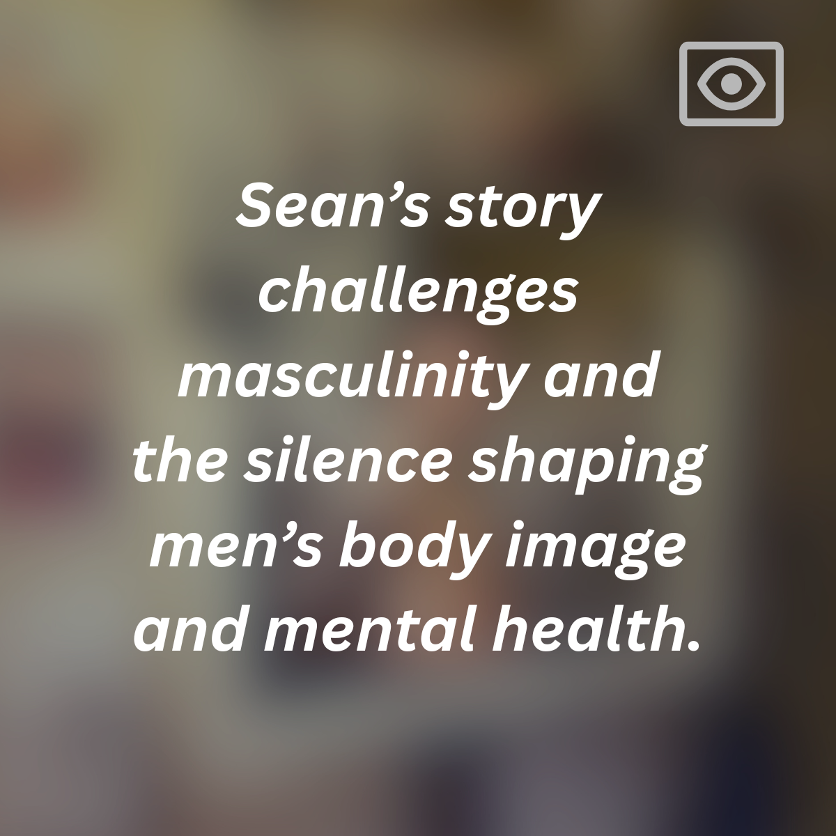 MICHIGAN |  Body Dysmorphia / Masculinity,
Mental Health / Fitness Culture / Male Body Image 