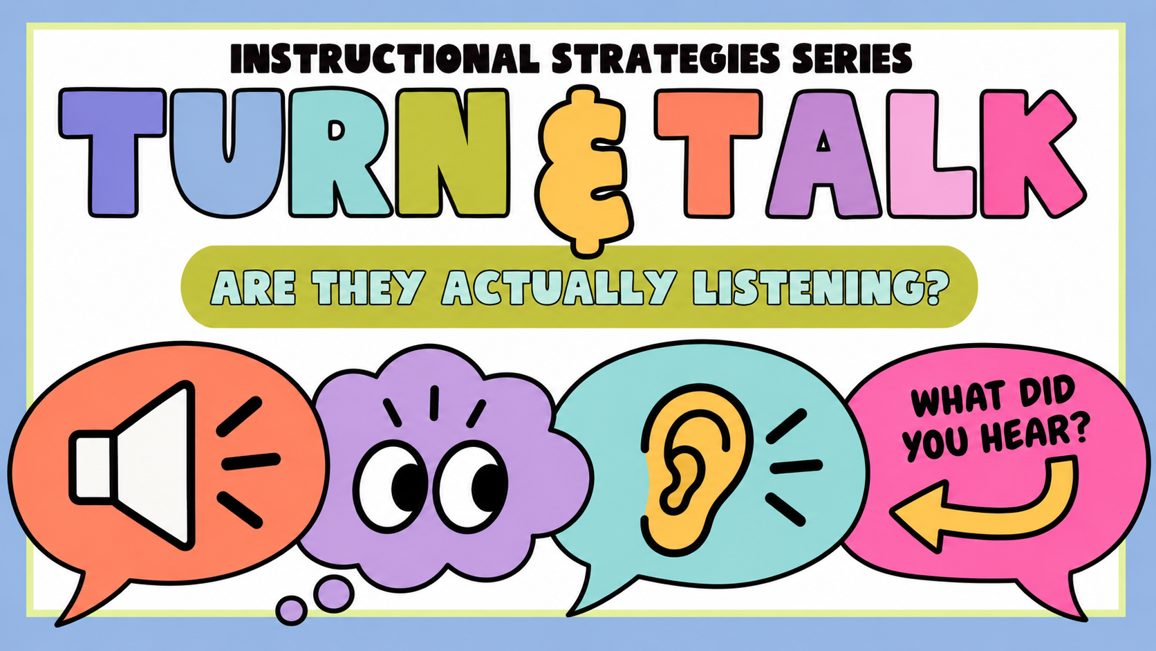 Turn and Talk Is Not Working If No One Is Listening