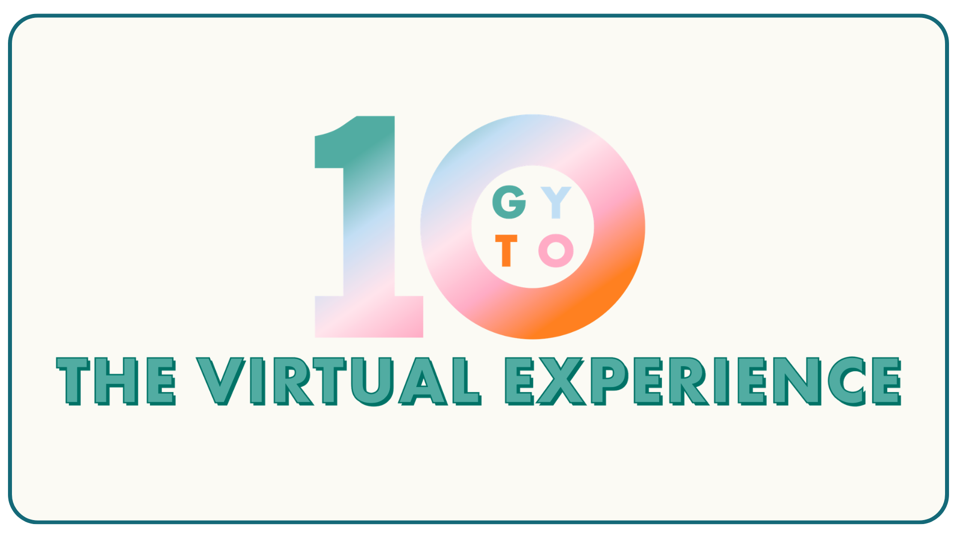 GYTO 10 Virtual Conference — Get Your Teach On