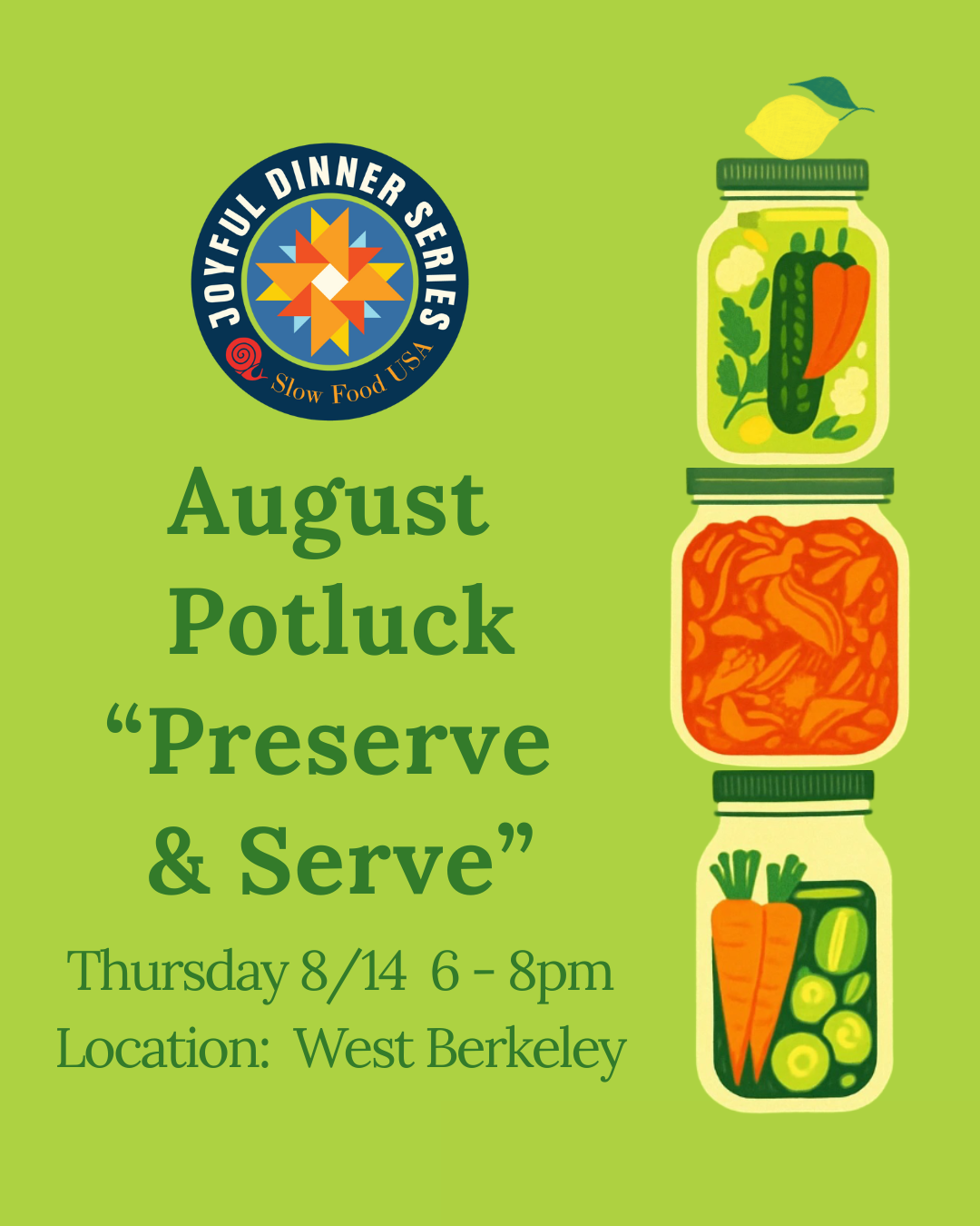 August 14th, 2025: SFEB Potluck “Preserve & Serve”