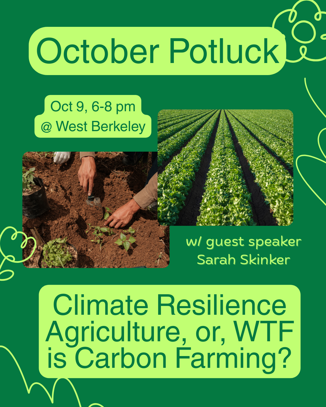 October 9th, 2025: SFEB Potluck: “Climate Resilience Agriculture, or, WTF is Carbon Farming?”