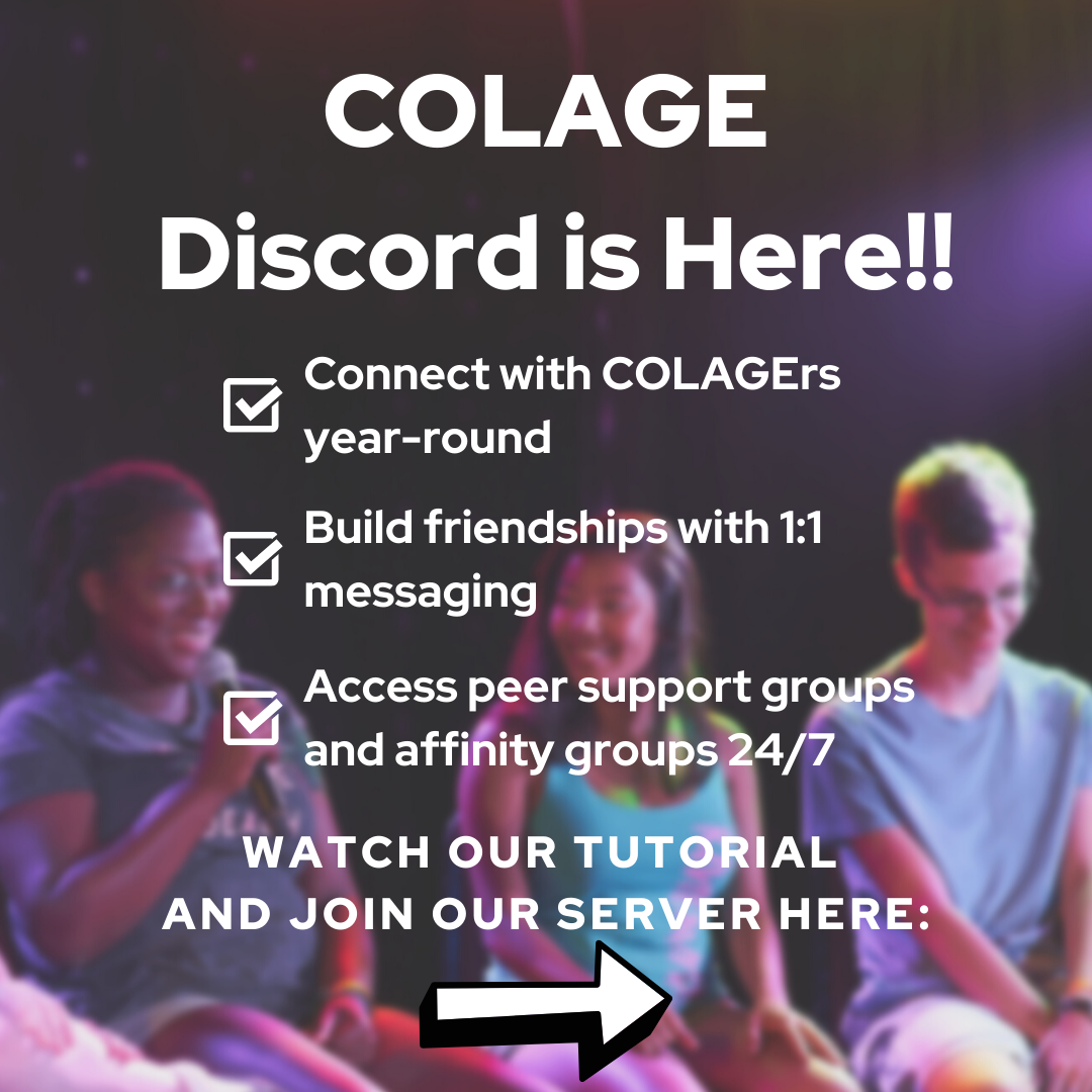 Join the COLAGE Discord!