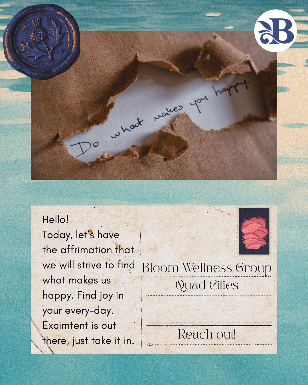 Do what makes you happy.

Each day, we might need just a simple reminder. Today, ask yourself to find one thing that makes you feel happy. No matter how small, it means everything. 

Take a moment to find joy, and sit with that feeling of happiness. 