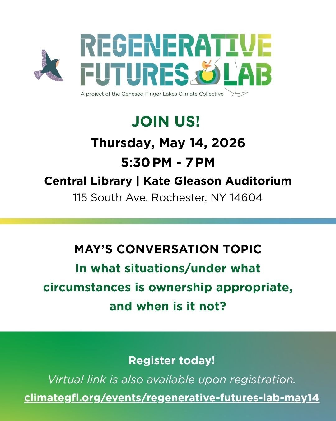 Join us this Thursday for our next Regenerative Futures Lab!

Thursday, May 14, 2026
5:30 &ndash;7:00 PM
Central Library | Kate Gleason Auditorium
115 South Ave. Rochester, NY 14604
Virtual option available.

This gathering is a shared space for reth