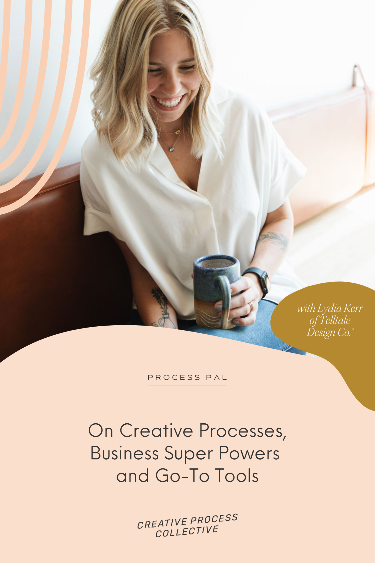 Process Pal Interview with Lydia Kerr of Telltale Design Co®