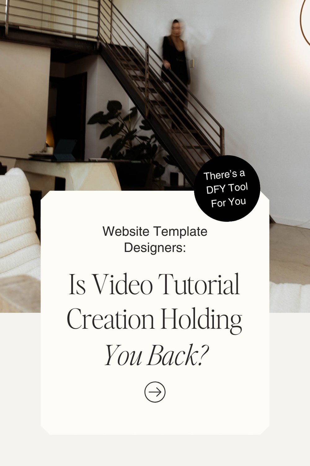 Website Designers_ Is Video Tutorial Creation Holding You Back From Selling Templates_-06.jpg