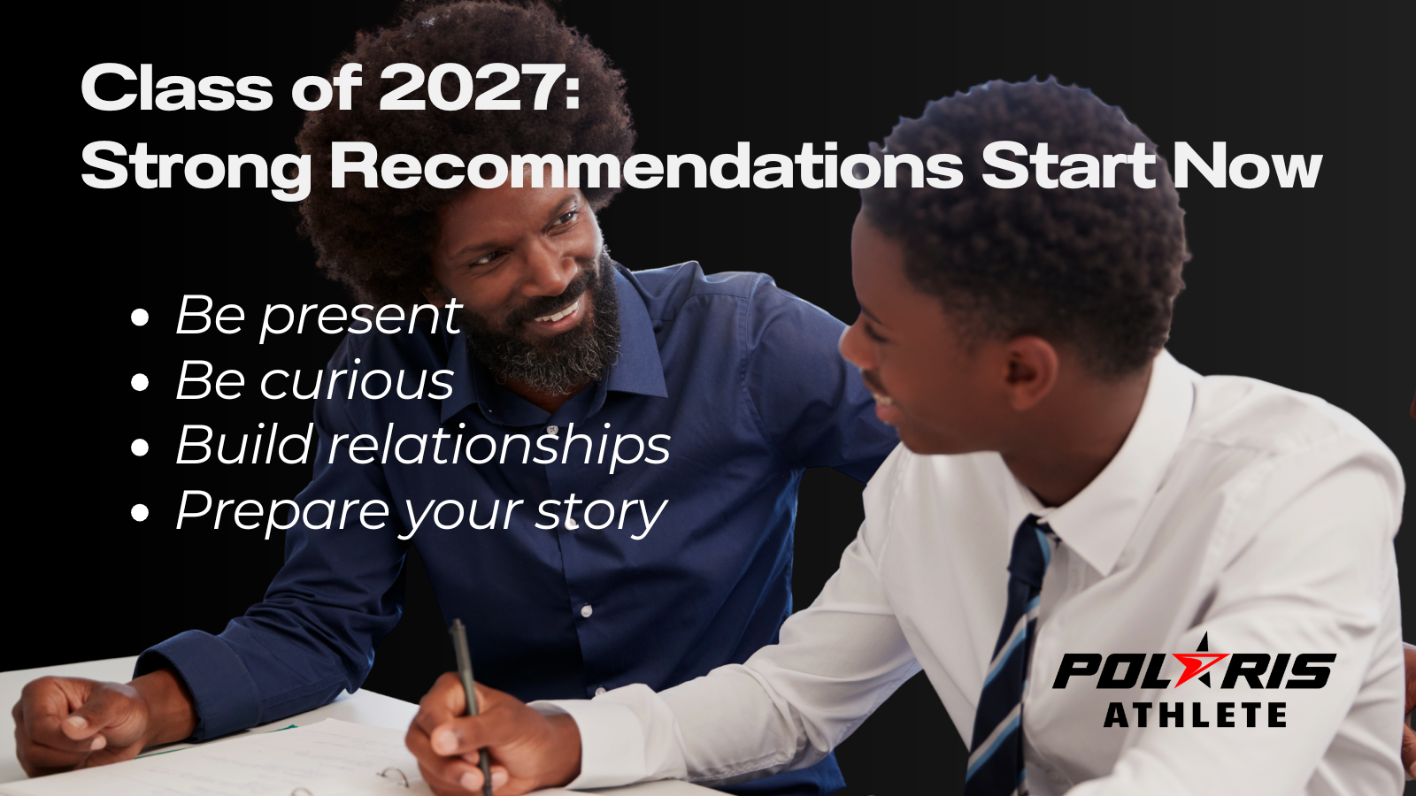 Letters of Recommendation, College Admissions, Applying to College, Class of 2027, Polaris Athlete, Polaris Student Athlete Consulting, NIL Education, College Counseling
