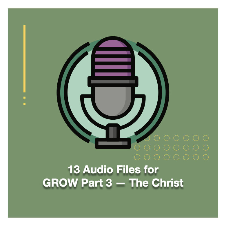 Audio Files for Part 3  -- THE CHRIST