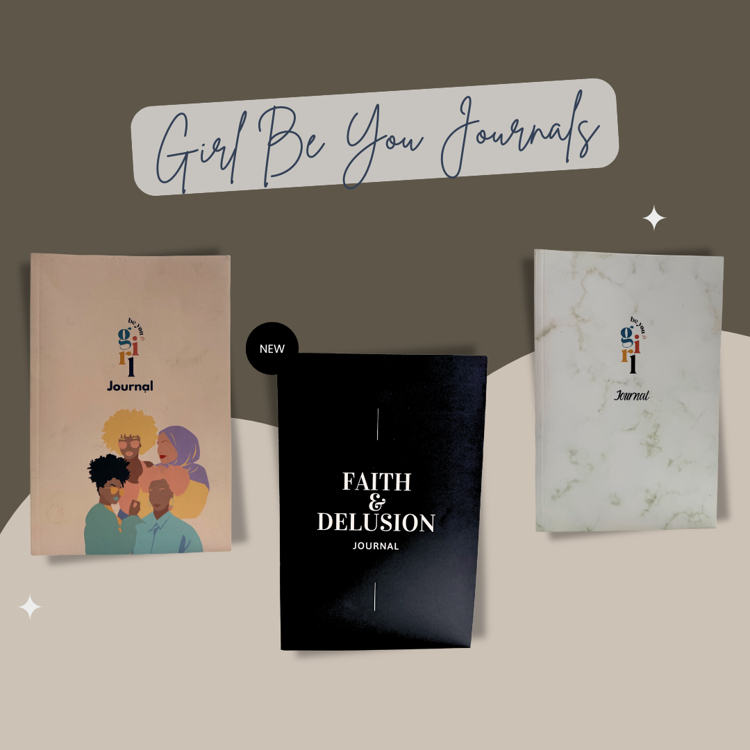 Girl Be You Journals
