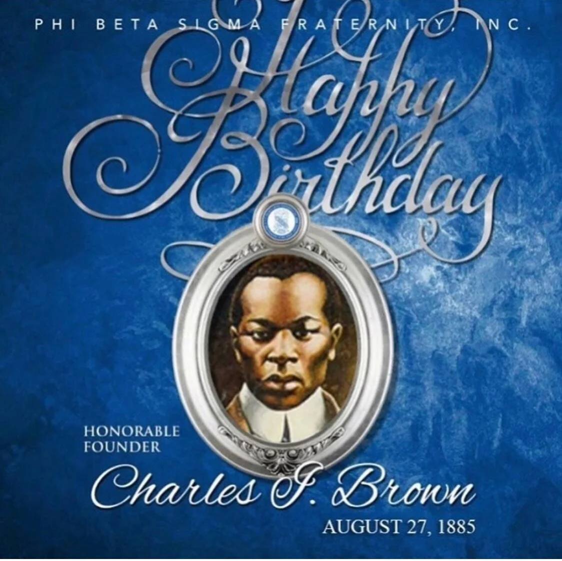 Phi Beta Sigma Fraternity Inc. was founded by three Great Men and we would like to say Happy Birthday to one of them, the Most Honorable Charles Ignatius Brown born August 27th, 1885 in Topeka, Kansas.