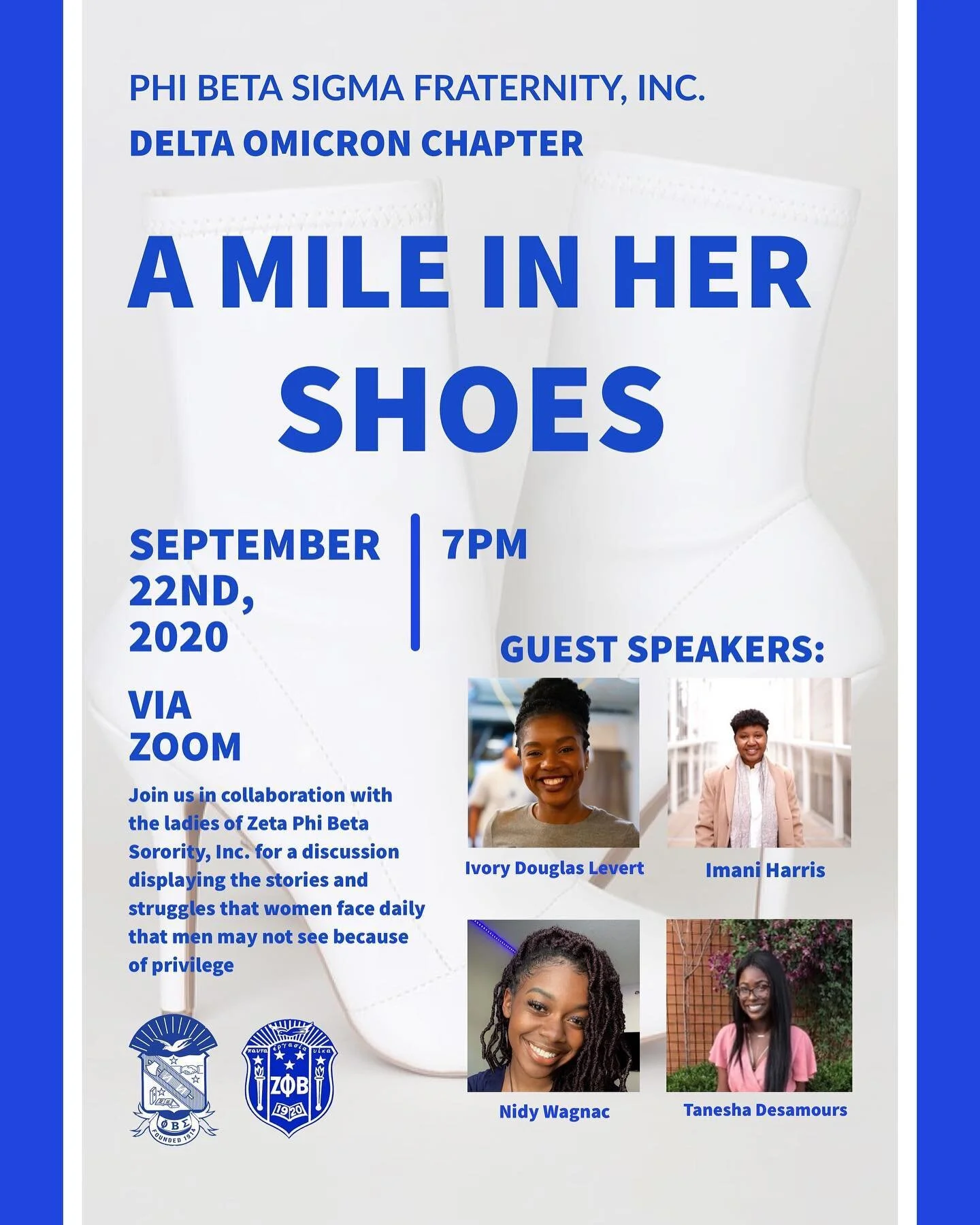 Join the brothers of Phi Beta Sigma Fraternity, Inc. In collaboration with the Finer Women of Zeta Phi Beta Sorority, Inc. As we deconstruct the institutions of oppression enacted on Women. Come learn how we as Men contribute to the oppression but al