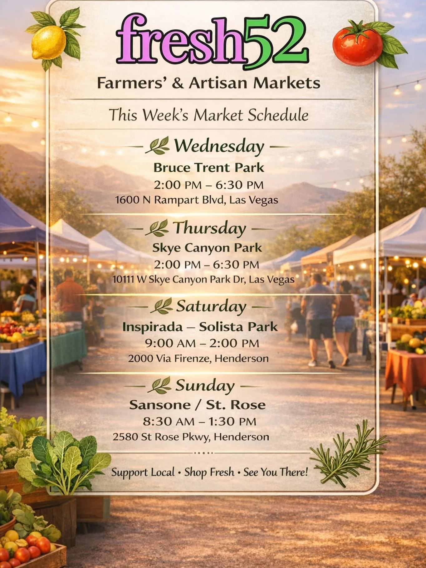 ​🗓️ Sunday, 
📍 Sansone (2550 St. Rose Pkwy): 8:30 AM &ndash; 1:30 PM​

🗓️ 1st &amp; 3rd Tuesday
📍 Rhodes Ranch residence (133 W Rhodes Ranch Pkwy): 2:00 PM - 7:00 PM 

​🗓️ Wednesday,
📍 Bruce Trent Park (1600 N. Rampart): 2:00 PM &ndash; 6:30 PM