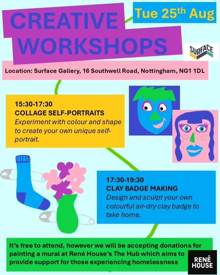 Join us on Tuesday 25th August for two creative workshops raising money for a mural at Ren&eacute; House's The Hub! 
Drop in any time - all materials are provided, and all skill levels are welcome.
Tickets are available on our Eventbrite or feel free