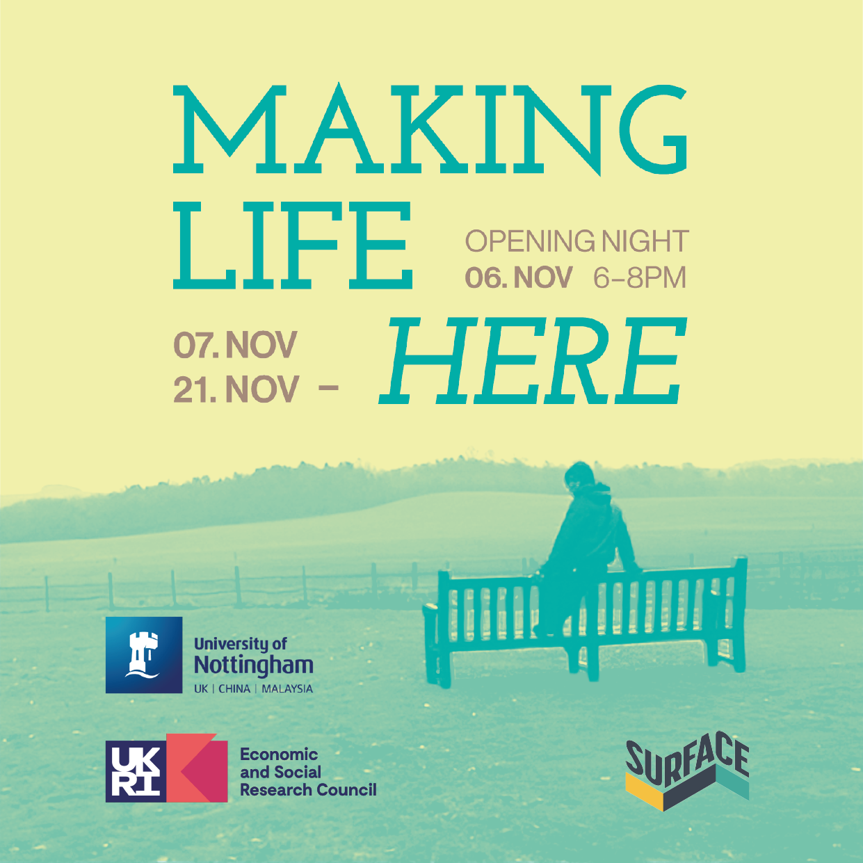 Making Life Here: A Research Exhibition