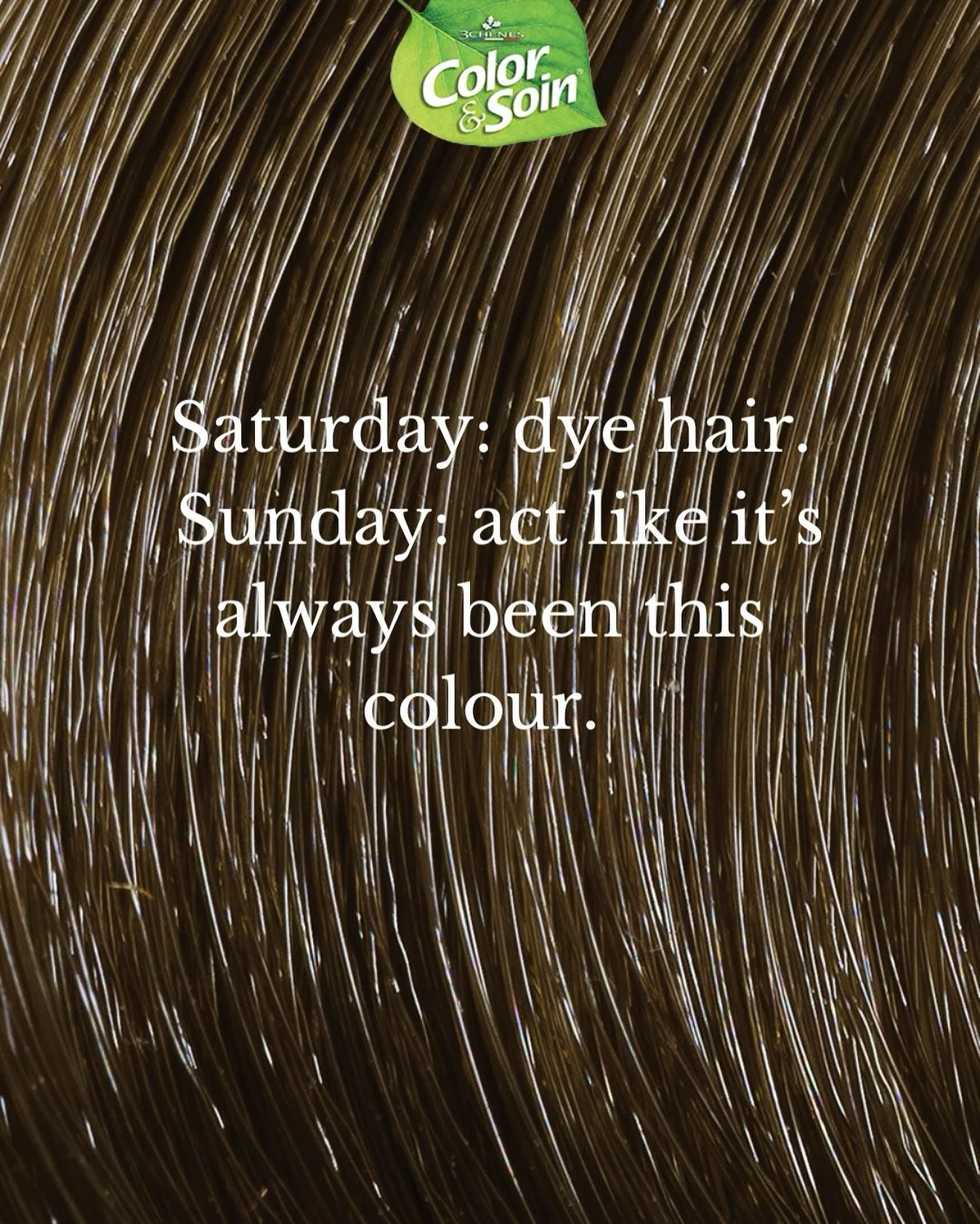 ✨Saturday glow-up, Sunday confidence.✨
Because sometimes the best weekend plans are in a box of Color &amp; Soin&reg;. 💇&zwj;♀️🌿

#ColorAndSoin #HairGoals #WeekendVibes #FreshColour #NewLookWhoDis @colorsoin.au
