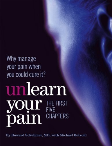 Unlearn Your Pain, Dr. Howard Schubiner.jpg