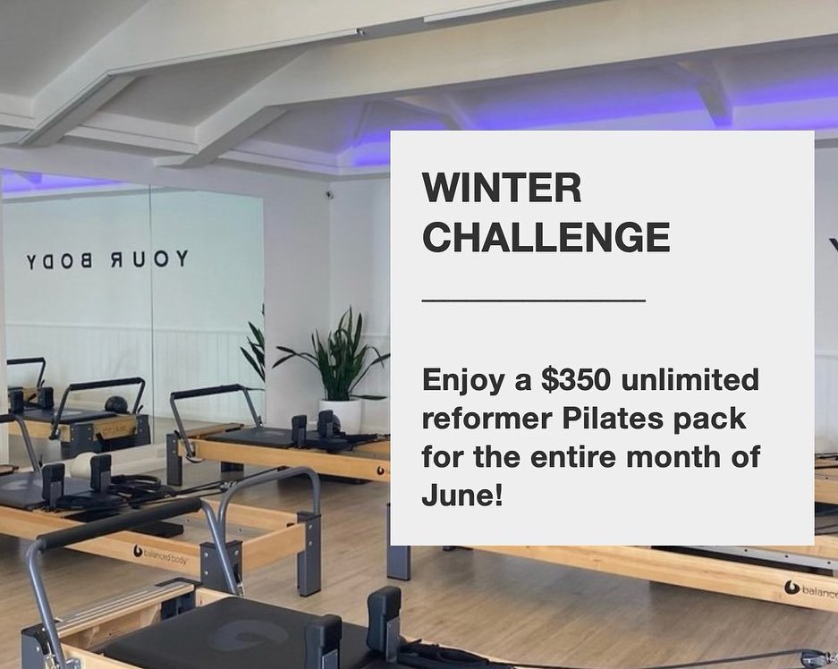WINTER CHALLENGE AND SALE!
For just 350 dollars enjoy unlimited Pilates classes for the entire month of June. 

To purchase: contact us via email or come see us in person

Conditions: valid for 1st of June until the 30th of June 2025, other packages 