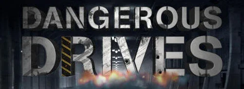 Dangerous-Drives.jpg