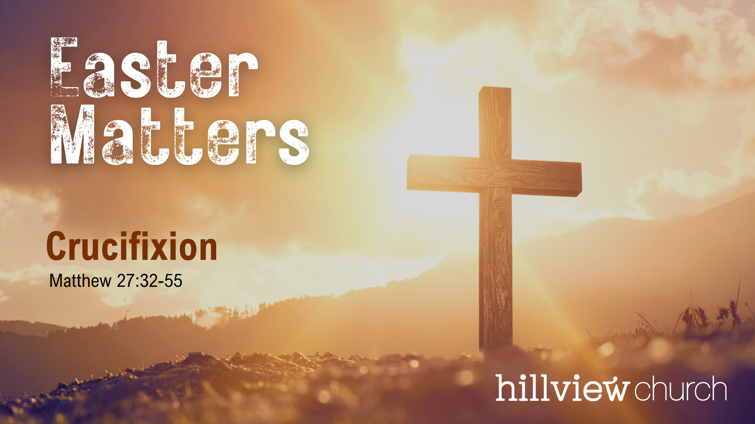 Easter Matters : Crucifixion