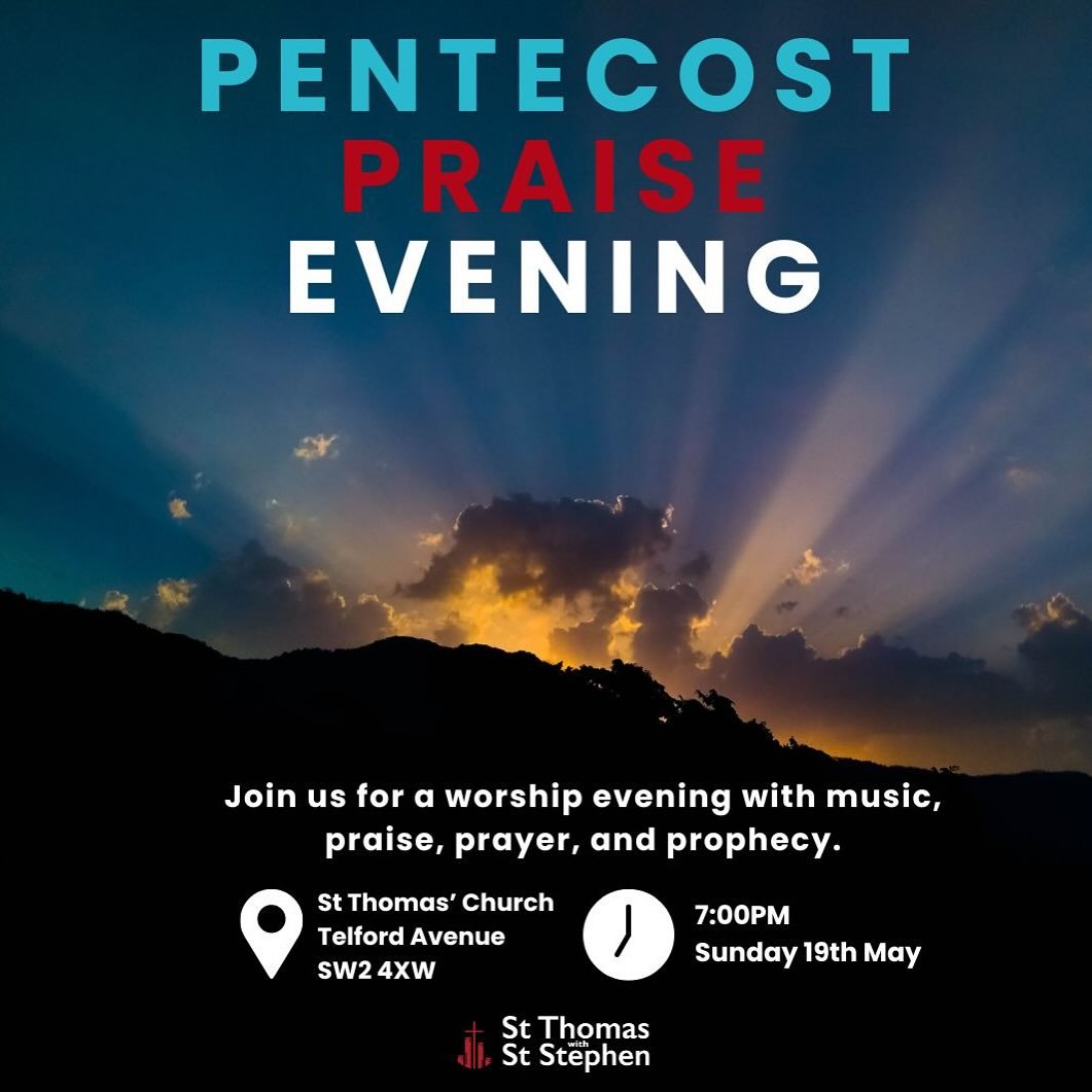 Please join us for our Pentecost Praise Evening on the 19th at of May at 7PM! We would love to see you there!
