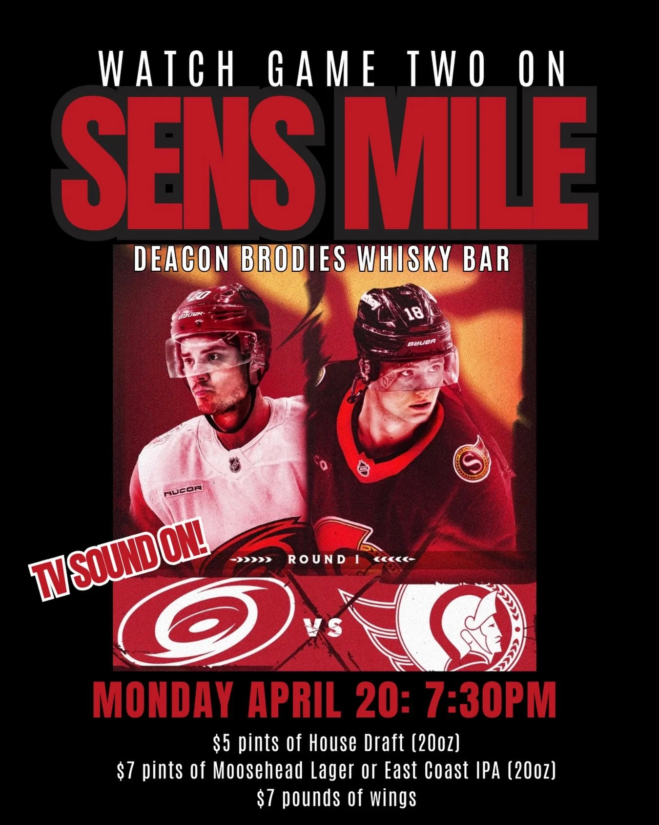 🚨 Back at it tonight on SENS MILE 🚨

Game 2: 

🏒 Sens vs Hurricanes: 7:30PM
📺 Sound ON. Crowd LOUD.

🍺 $5 house draft (20oz)
🍺 $7 Moosehead or East Coast IPA (20oz)
🍗 $7 lb wings
🔥 Wings + Pint = $12 or $14
🚂 Goal train runs when we score.

