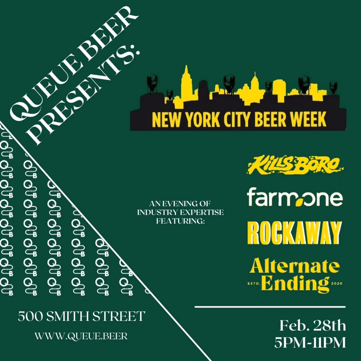 NYC Beer Week at Queue Beer:

New York City Beer Week is officially in motion, and we're celebrating in style! Join us on the evening of Friday, February 28th for an unforgettable night with our friends from Kills Boro, Farm One, Rockaway, and Altern