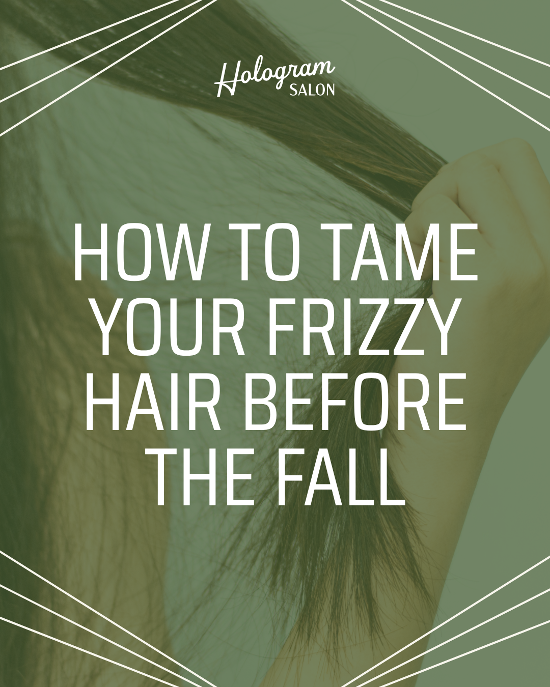 How to Tame Your Frizzy Hair Before the Fall