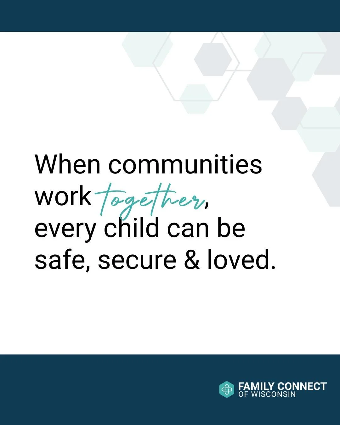 We believe children do best in the security of a safe and loving family. We're dedicated to connecting and mobilizing local communities to simply and effectively meet the needs of children and families across Wisconsin. 

When communities work togeth