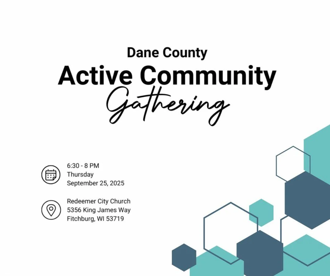 Are you part of our CarePortal network in Dane County?! 

YOU are invited to the Active Community Gathering - Thursday, Sept. 25, 6:30-8PM in Fitchburg! 

This gathering is for everyone in the CarePortal network - church teams, responders, business c