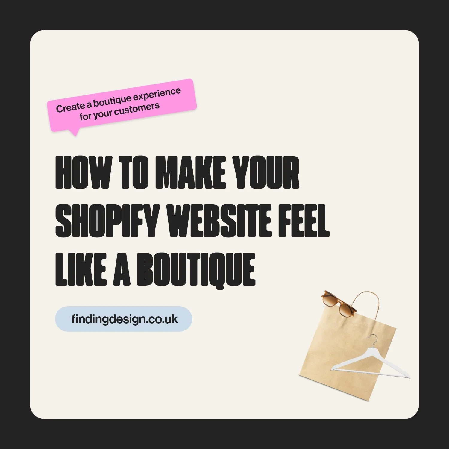How to make your Shopify website feel like a boutique