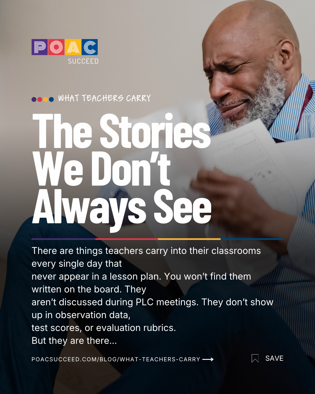 What Teachers Carry: The Stories We Don't Always See