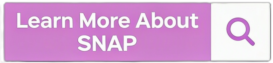 Purple banner with white text that says "Learn More About SNAP" and a purple magnifying glass icon on the right.
