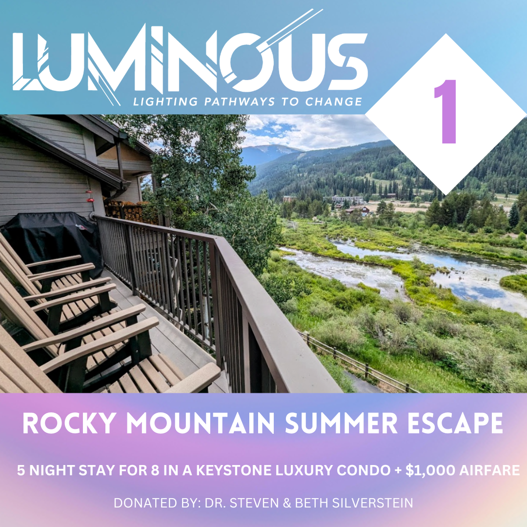 A promotional flyer for the 20th anniversary gala of Luminous, featuring a scenic view of a rocky mountain landscape with a river, trees, and mountains in the distance. The flyer includes text about a live auction, a 5-night stay at a luxury condo, and donations by Dr. Steven and Beth Silverstein.