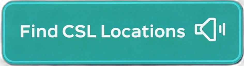 Sign with text 'Find CSL Locations' and a speaker icon.