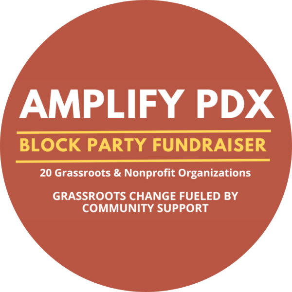 AMPLIFY PDX: Community Resource Block Party & Fundraiser