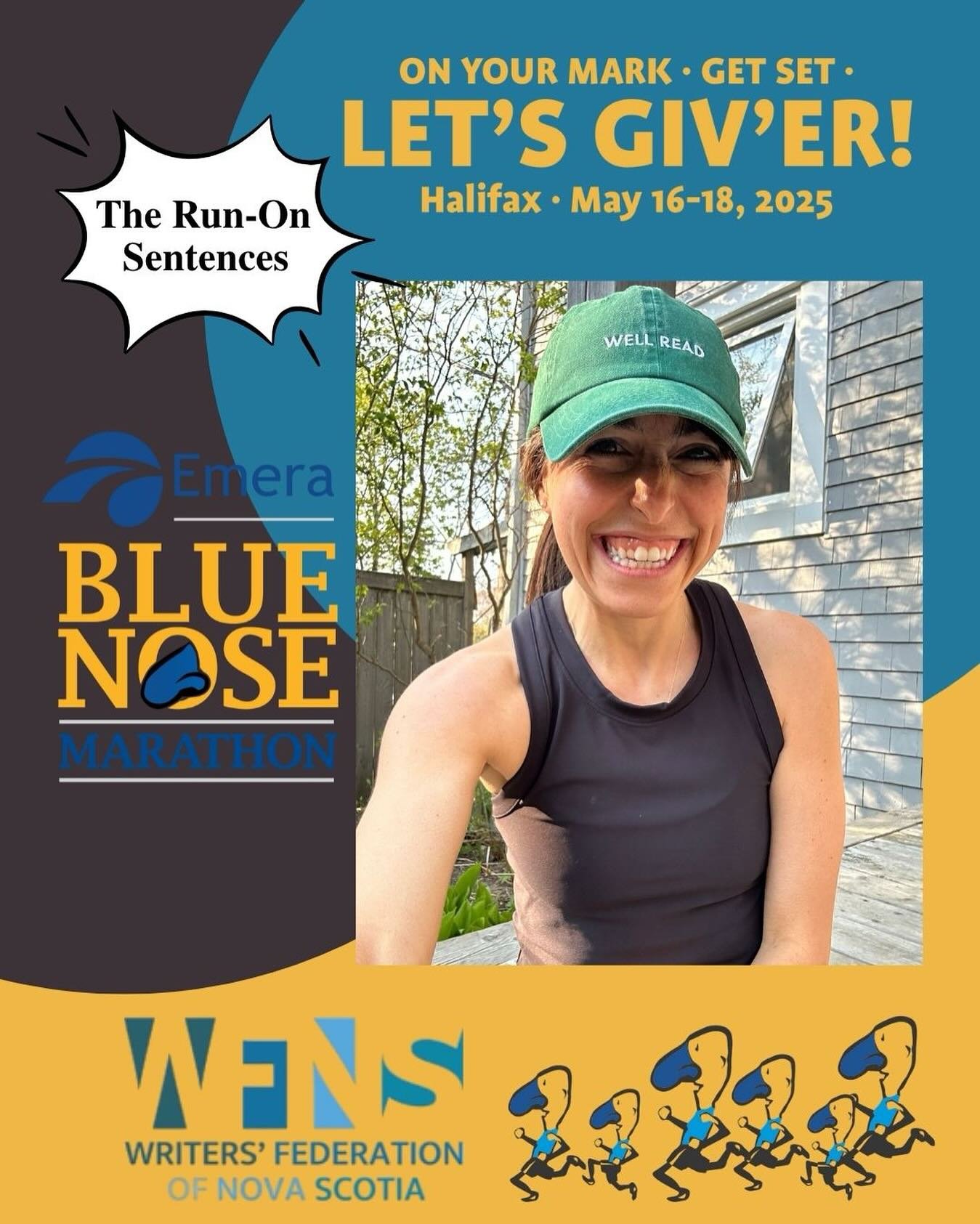 I&rsquo;m running the 5K at the Bluenose Marathon this weekend and I&rsquo;m Team Captain of the WFNS&rsquo;s team: The Run-On Sentences! We are raising money for general programming at the Writer&rsquo;s Fed (an organization who does so much for wri