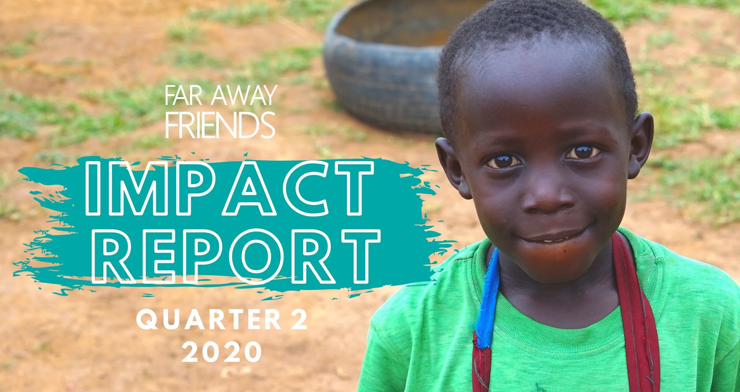 Quarterly Impact Report | Q2 2020