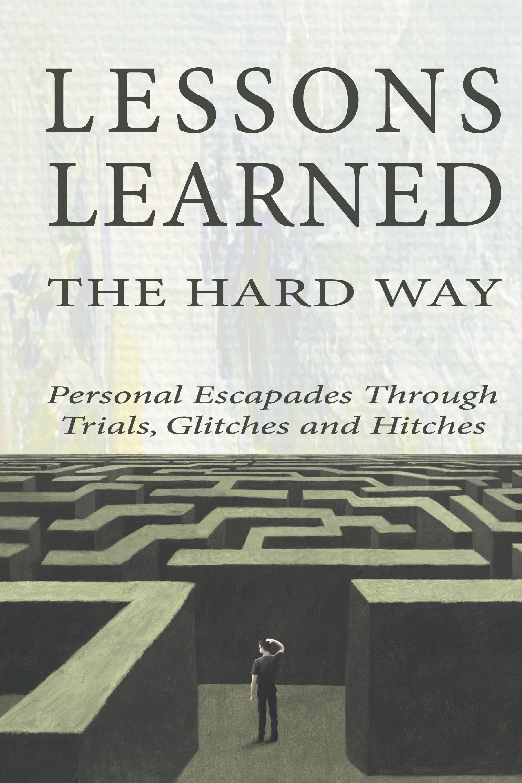Lessons-Learned-Hard-Way (1).jpg