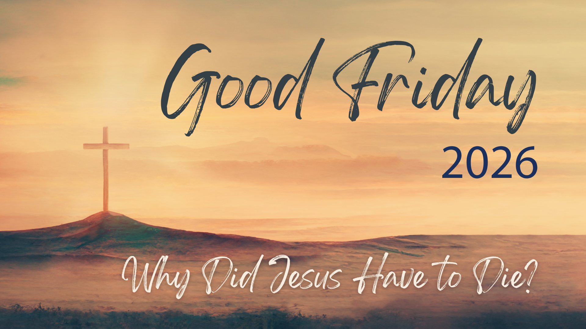 Why Did Jesus Have To Die?