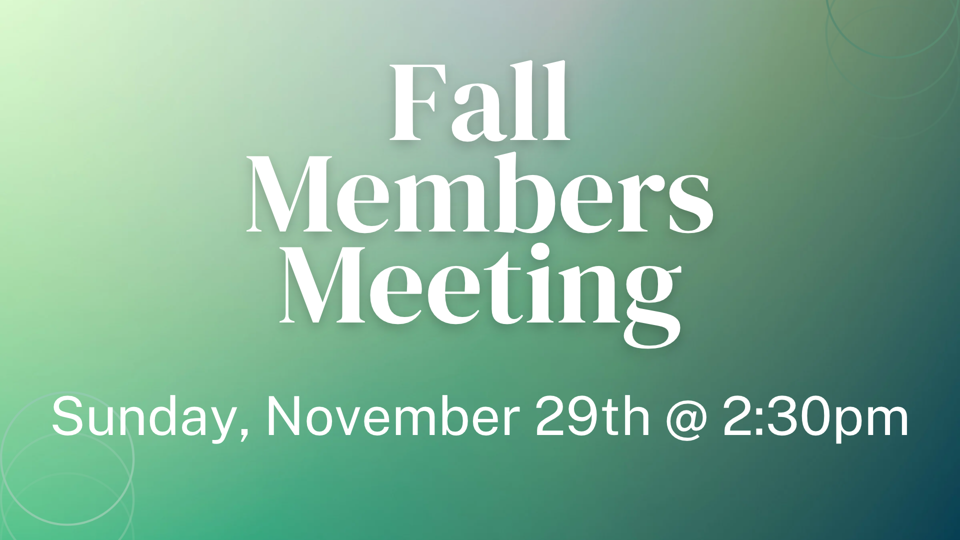 Fall Members Meeting