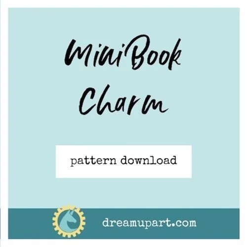 Mini Book Charm Pattern | Kerrie Lee | Dream Up