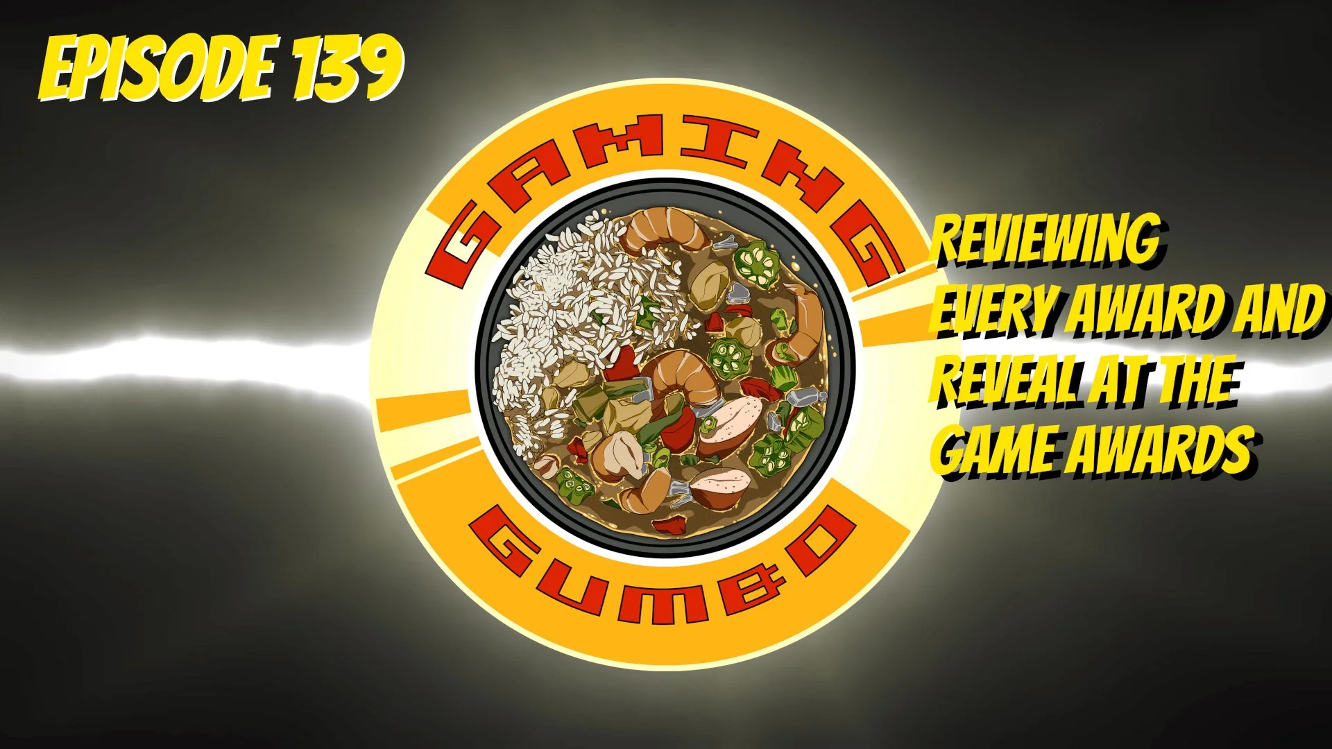 Gaming Gumbo: Weekly Gaming Wrap-Up Ep 139: Reviewing Every Reveal and Award from The Game Awards