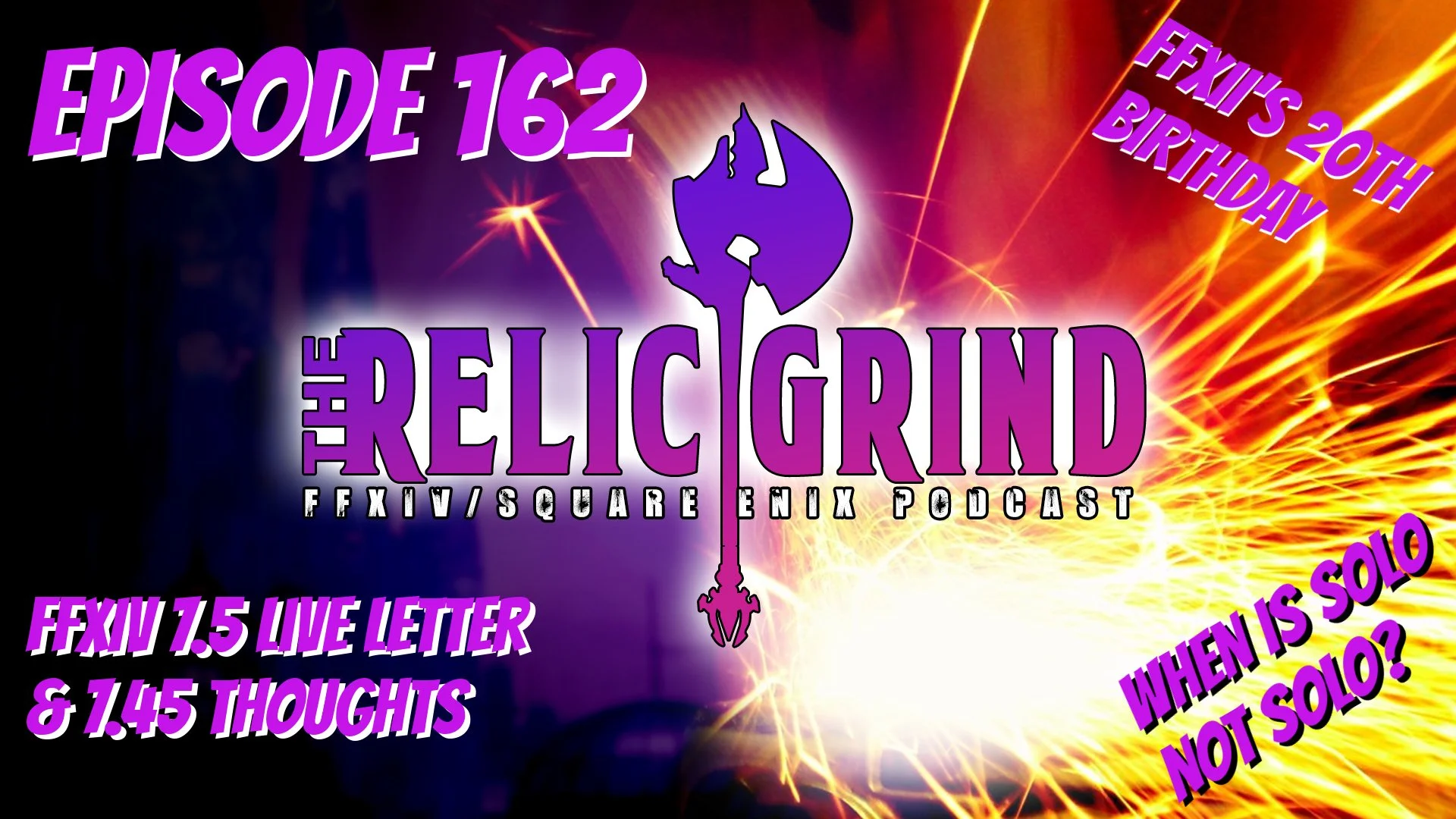 The Relic Grind: The FFXIV/Square Enix Podcast Episode 162: FFXIV 7.45 Thoughts and 7.5 Live Letter Review