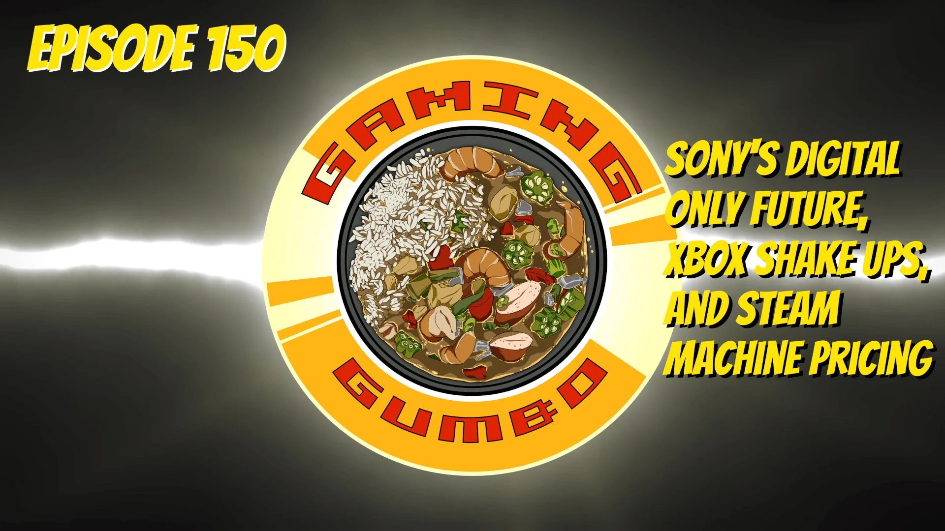 Gaming Gumbo: Weekly Gaming Wrap-Up Ep 150: Sony’s Physical Decision, Xbox Layoffs, Steam Machine Pricing, &amp; More